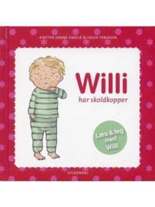 Willi har skoldkopper - Børnebog - Hardcover